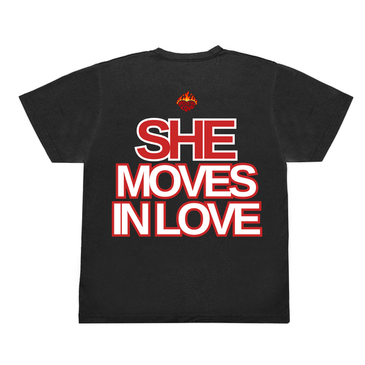 UNISEX OVERSIZED TEE- SHE MOVES IN LOVE