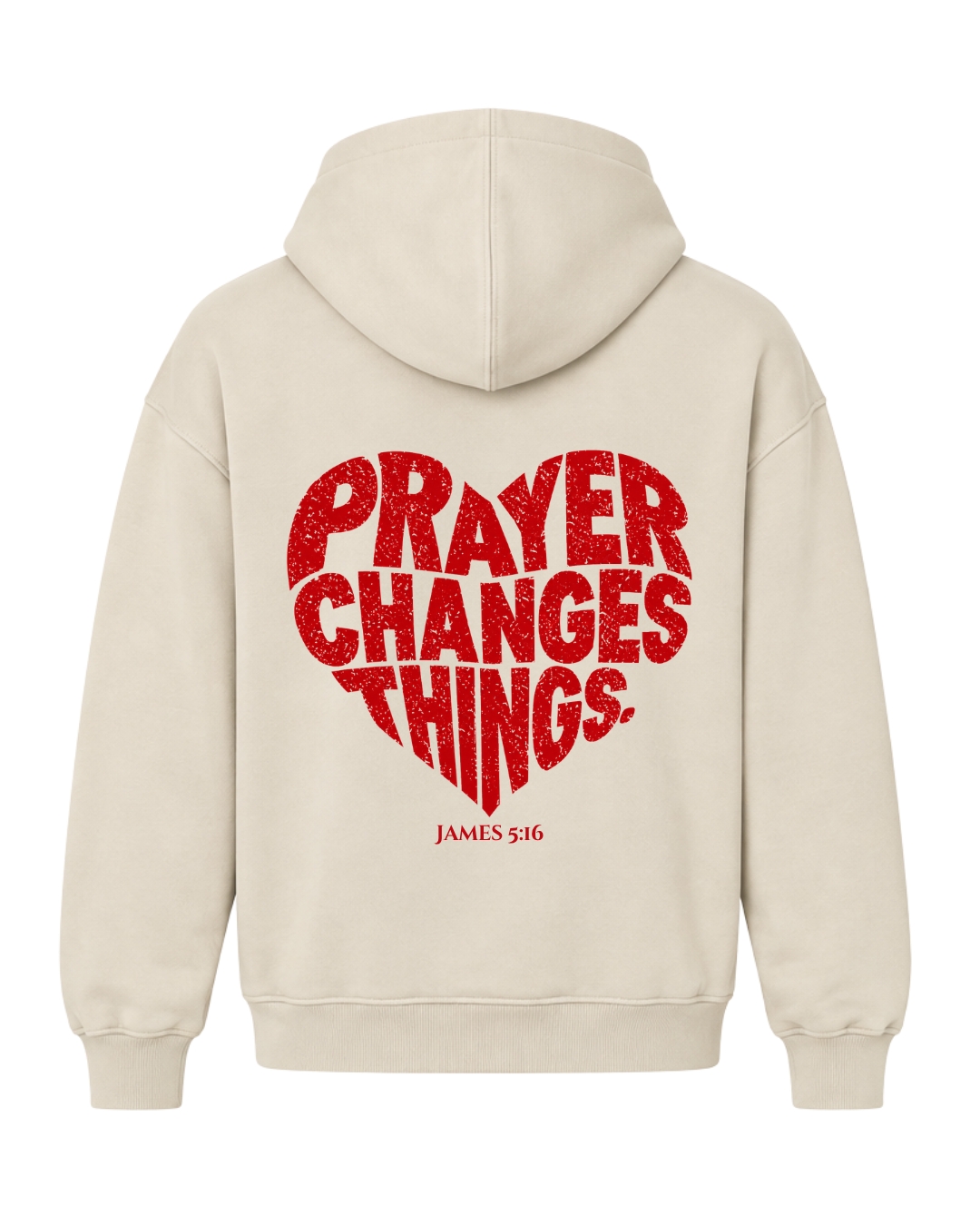 PRAYER CHANGES HOODIE (PRE-ORDER)