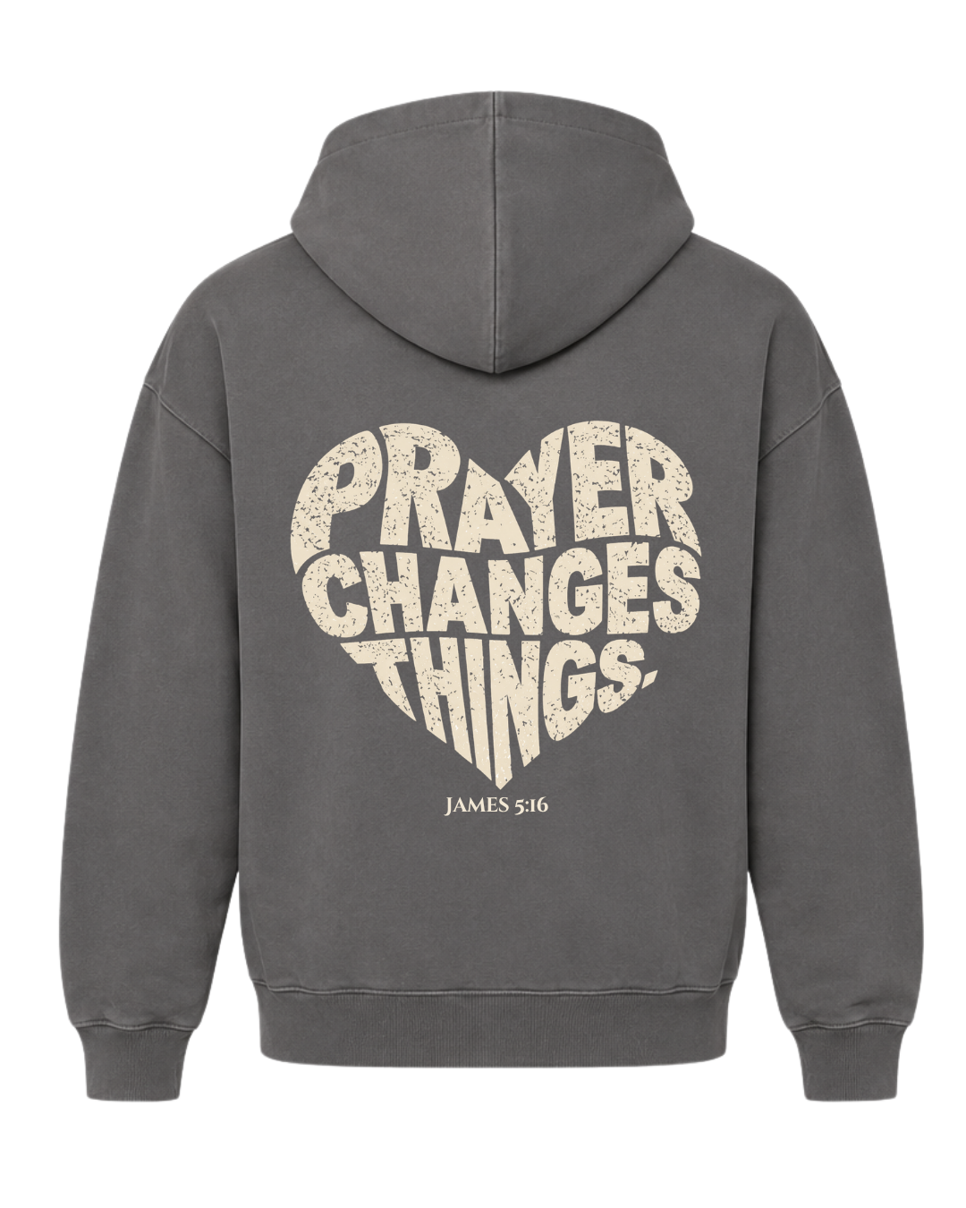 PRAYER CHANGES HOODIE (PRE-ORDER)