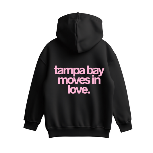 UNISEX MOVE IN LOVE HOODIE- BLACK TAMPA BAY EDITION